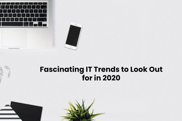 image result for Fascinating IT Trends to Look Out for in 2020