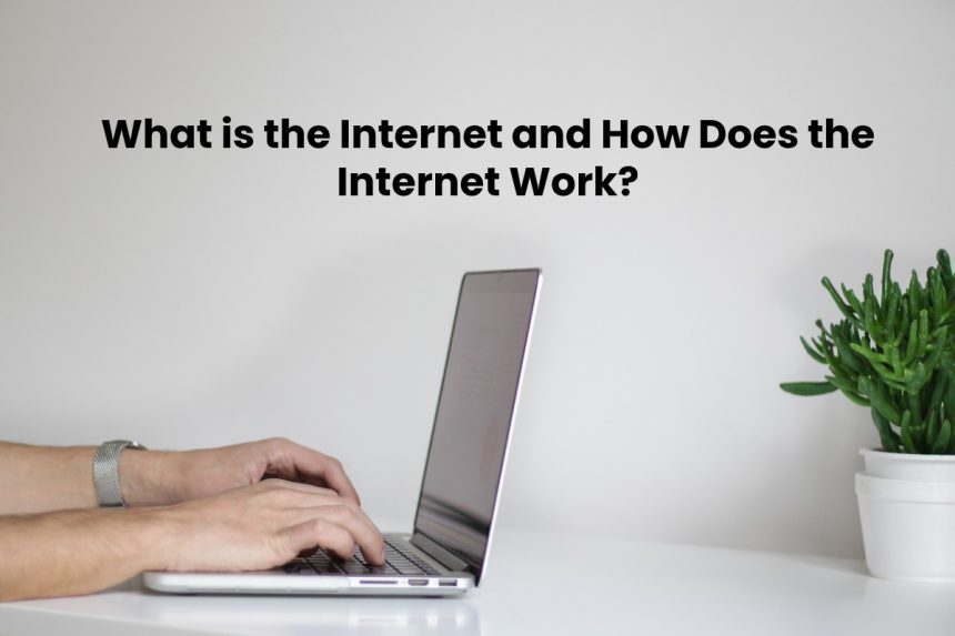 image result for What is the Internet and How Does the Internet Work