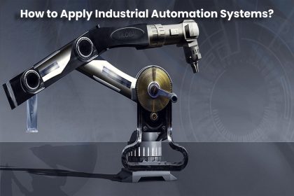 How to Apply Industrial Automation Systems
