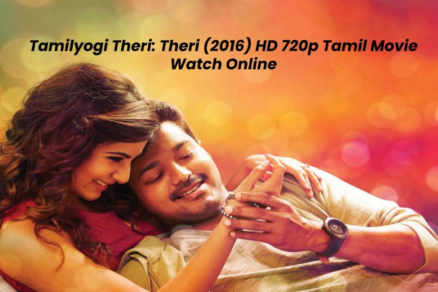 Tamilyogi theri