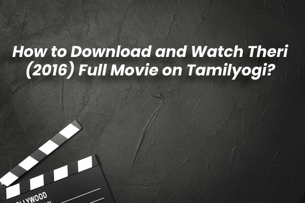 watch Tamilyogo theri