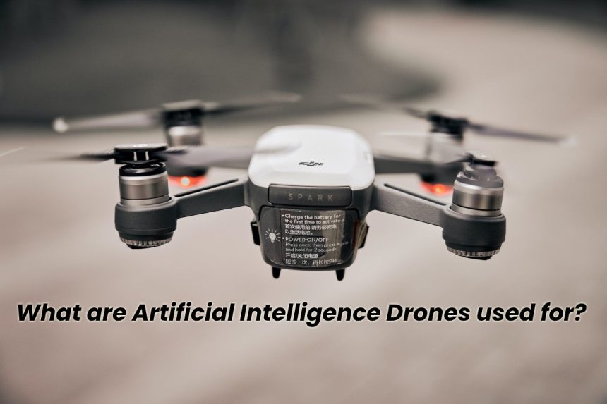 Artificial Intelligence Drones