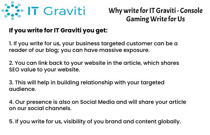 Console Gaming Why Write for Us