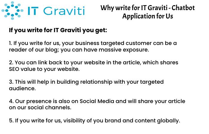 Chatbot Application Why Write for Us