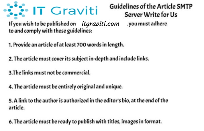 Guidelines of the Article – SMTP Server Write for Us