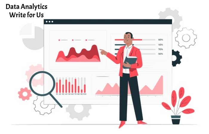 Data Analytics Write for Us