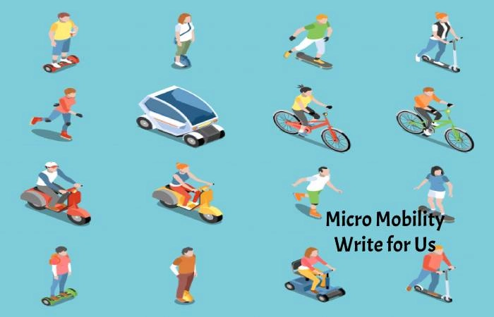 Micro Mobility Write for Us