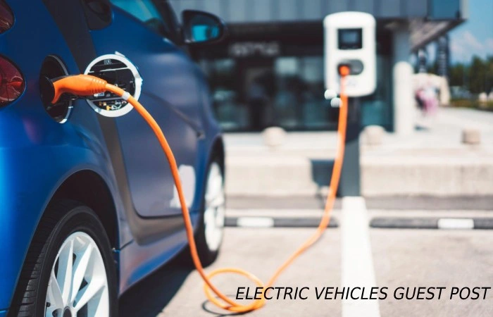 Electric Vehicles Guest Post