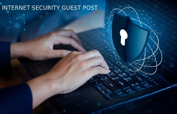 Internet Security Guest Post