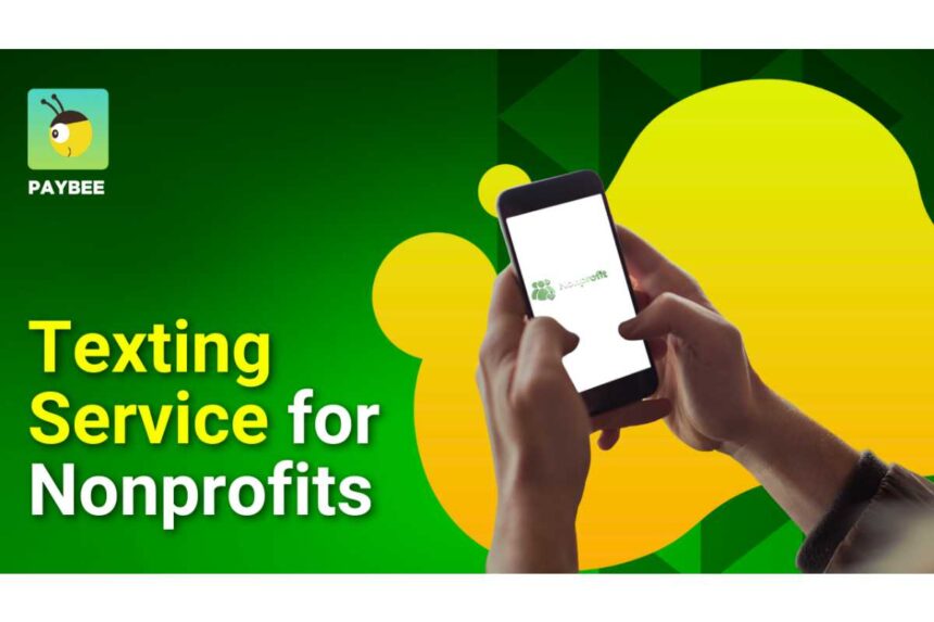 the benefits of using the best texting software for nonprofits
